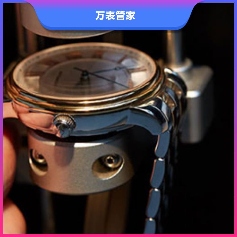 品牌：万表-劳力士手表维修服务点欢迎咨询2024已更新(今日/推荐）_